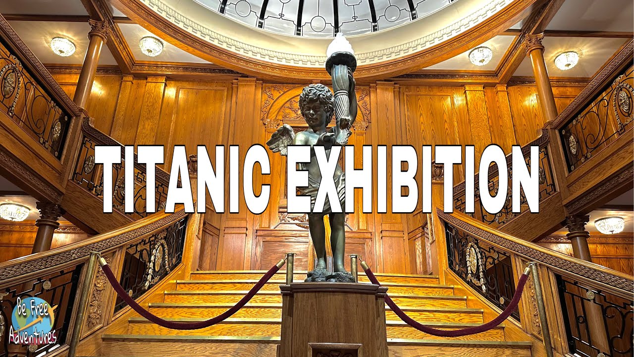 TITANIC ARTIFACT EXHIBITION : A Must-See Immersive Experience