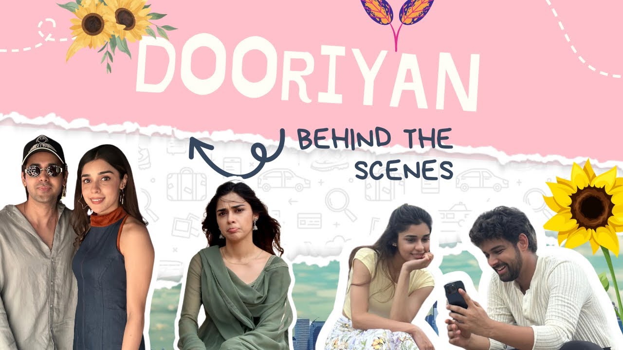 Dooriyan - Behind The Scenes | Eisha Singh Vlogs
