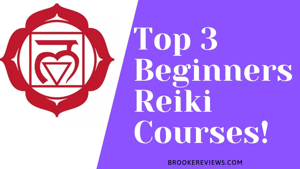 Top 3 Beginners Reiki Courses, Best Reiki Healing Online Courses You Should Watch!