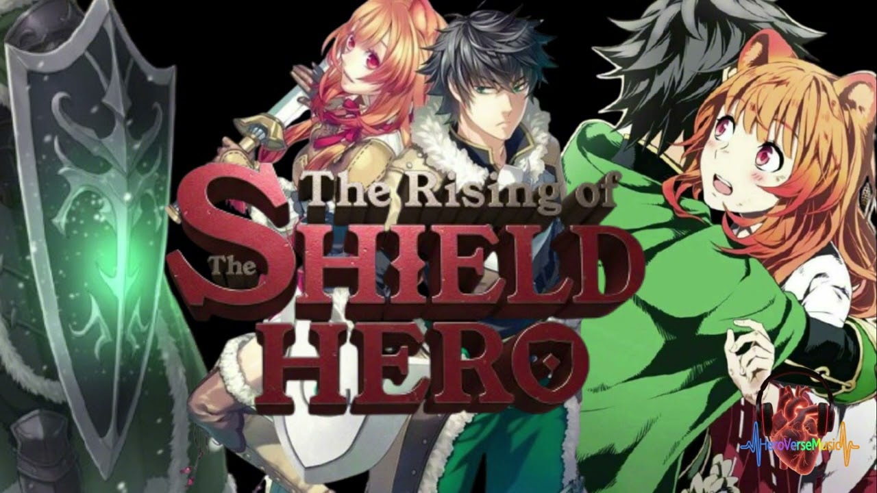 The Rising of the Shield Hero