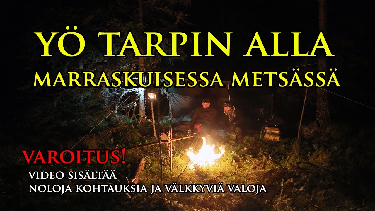 Y&ouml; Tarpin Alla Marraskuisessa Mets&auml;ss&auml; | Talviretkeily