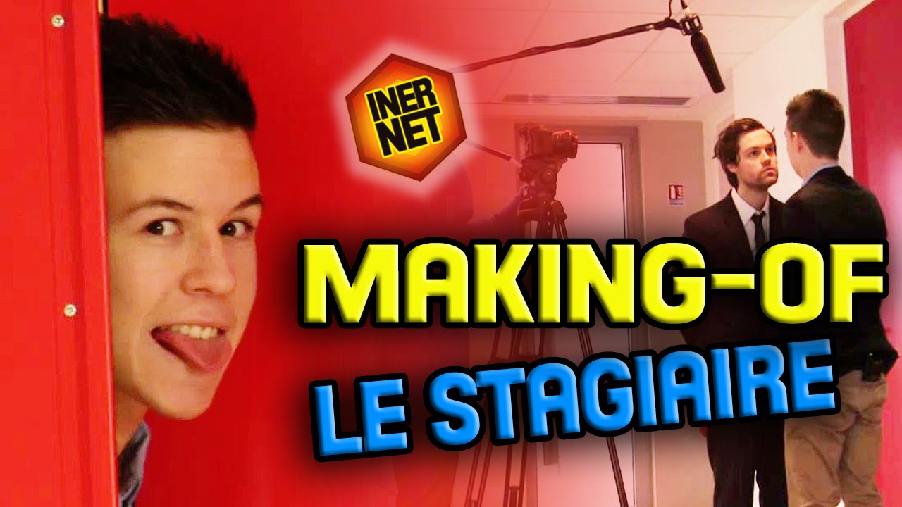 LE STAGIAIRE - MAKING-OF (feat Seb la Frite & Vincent Tirel)
