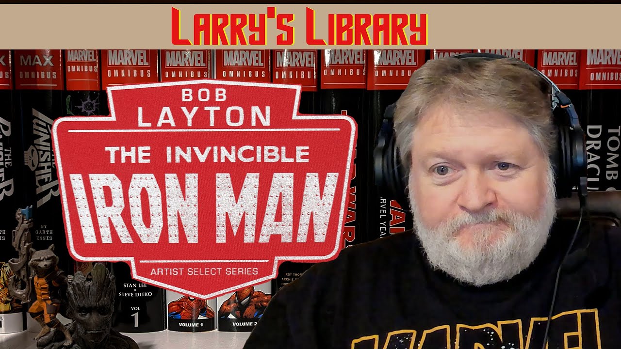 Bob Layton Iron Man Artist Select Edition Review