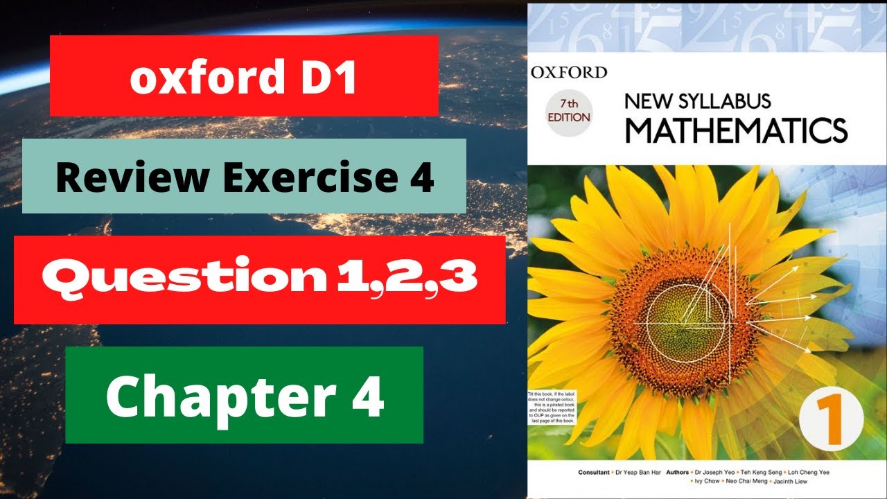 D1 Math Oxford Chapter 4 Review Exercise 4 complete Question 1,2,3 Solution