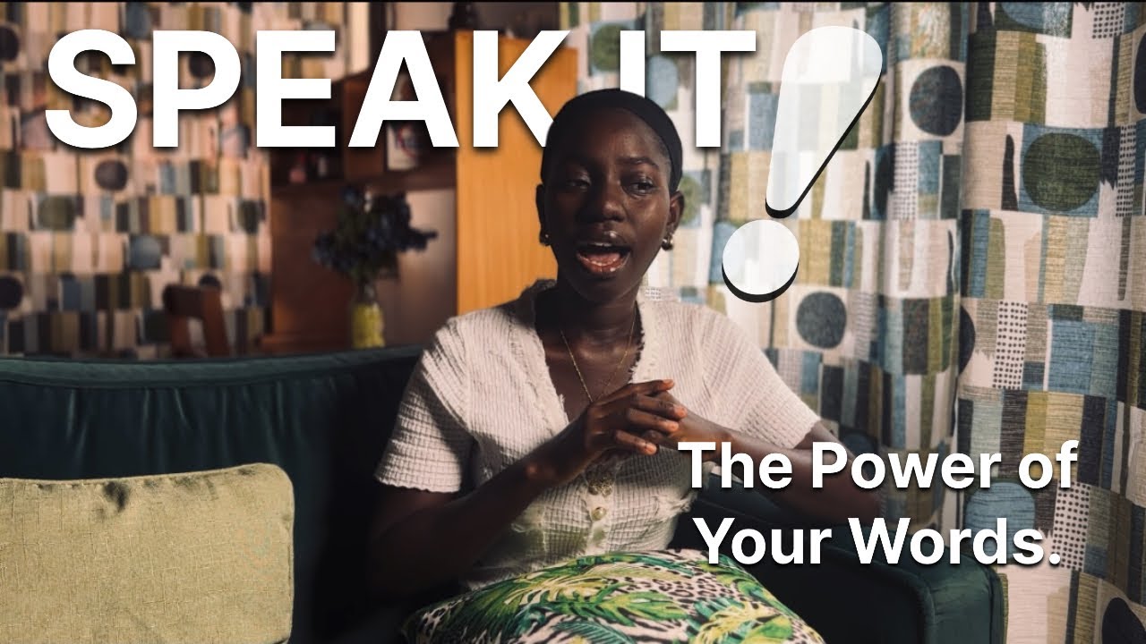 SPEAK IT! | The Power of Your Words | Declarations