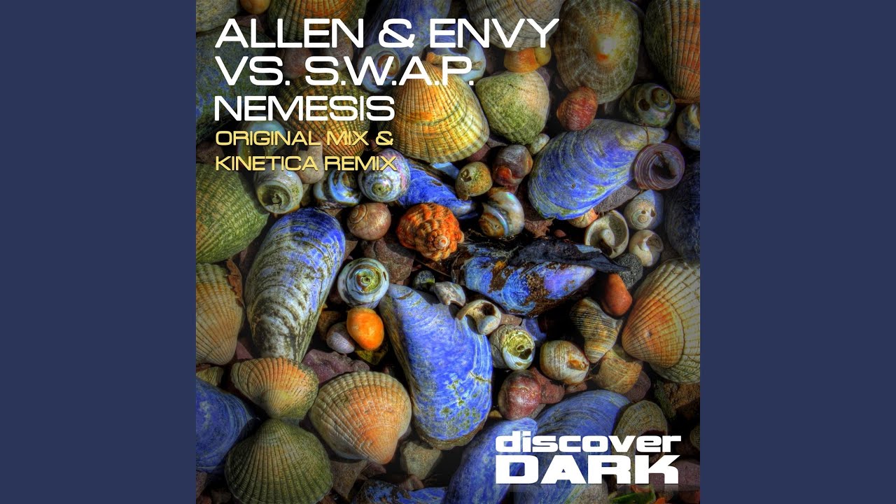 Nemesis (Allen & Envy vs. S.W.A.P.) (Kinetica Remix)