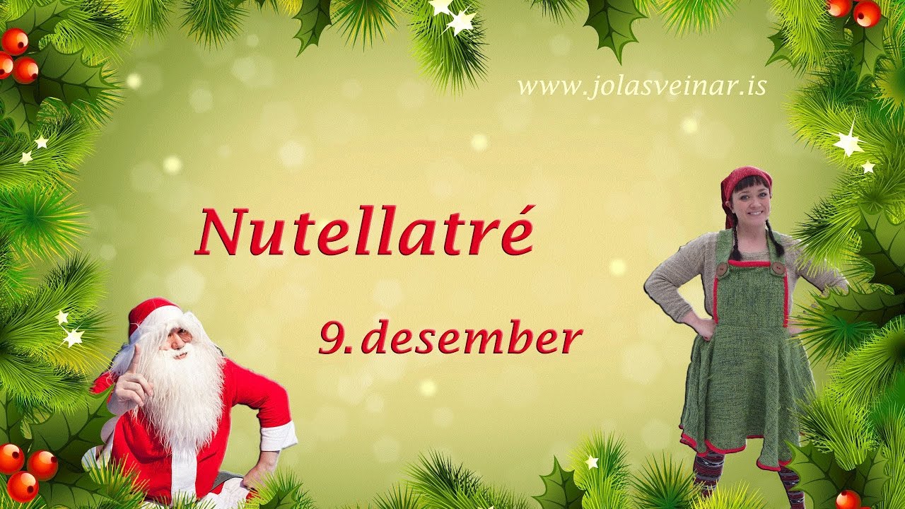 9. desember 2016 - Jóladagatal Hurðaskellis og Skjóðu - nutellatré