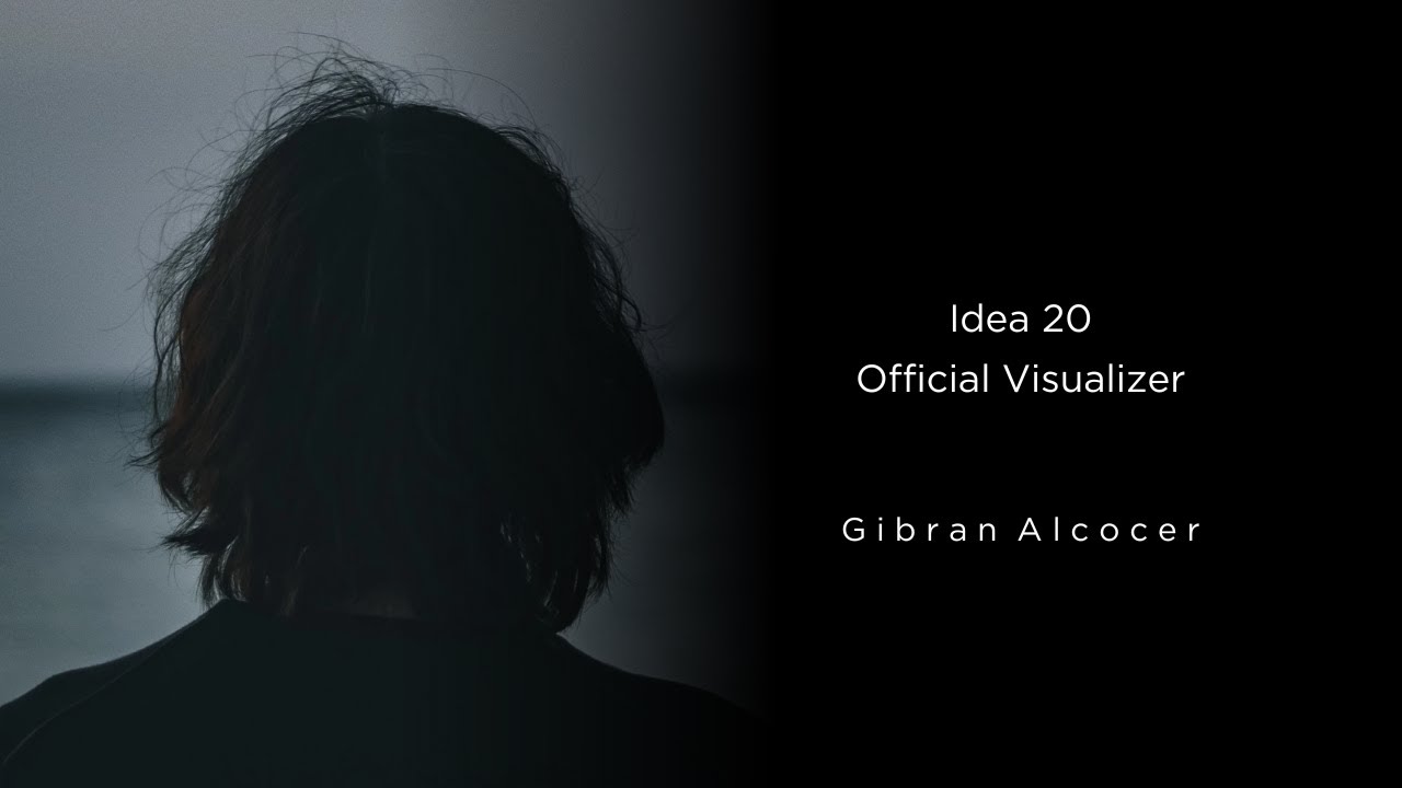 Gibran Alcocer - Idea 20 (Official Visualizer)