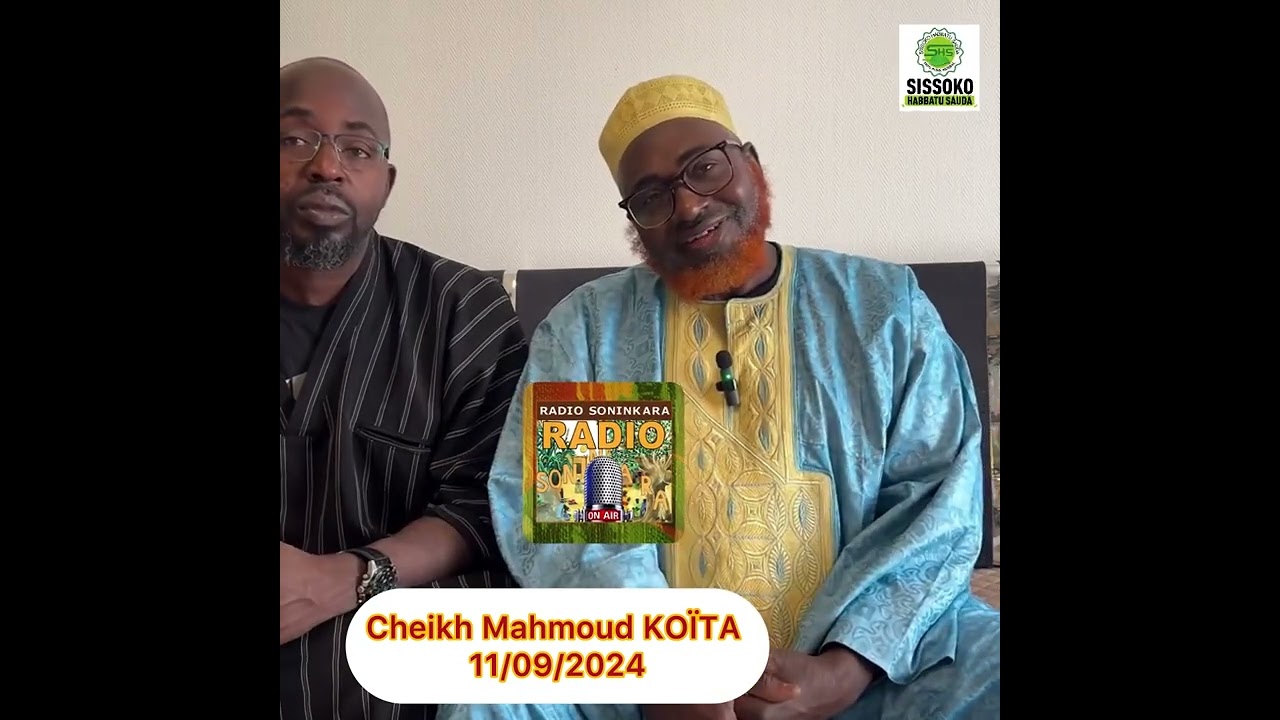 Radio soninkara.com: Cheikh Mahmoud KOÏTA le 11/09/2024