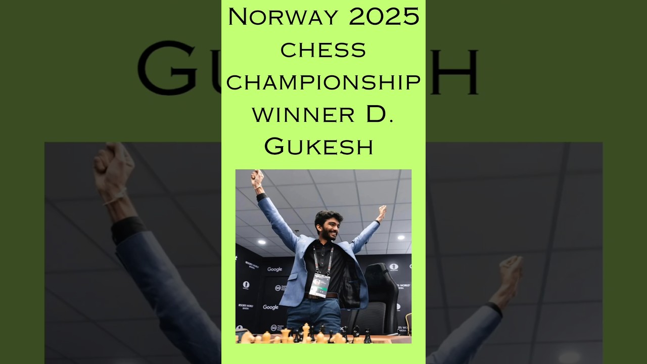 D gukesh Won Norway Chess Champion 🏆 2025 vs Magnus Carlsen #dgukesh #magnuscarlsen #norwaychess