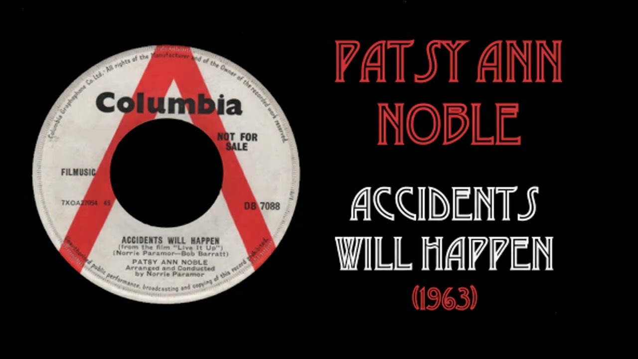 Patsy Ann Noble - Accidents Will Happen (1963)