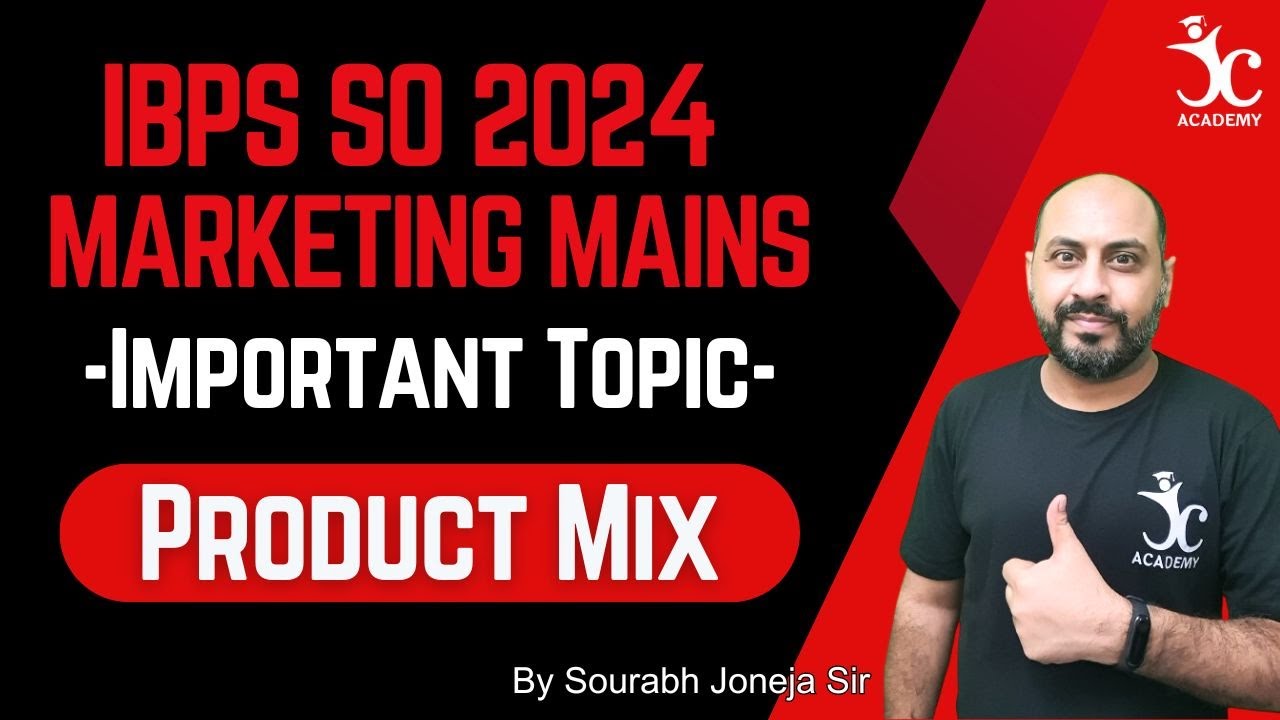 What is a product mix ? | IBPS SO Marketing Important Topics | IBPS SO Marketing Officer Mains 2024