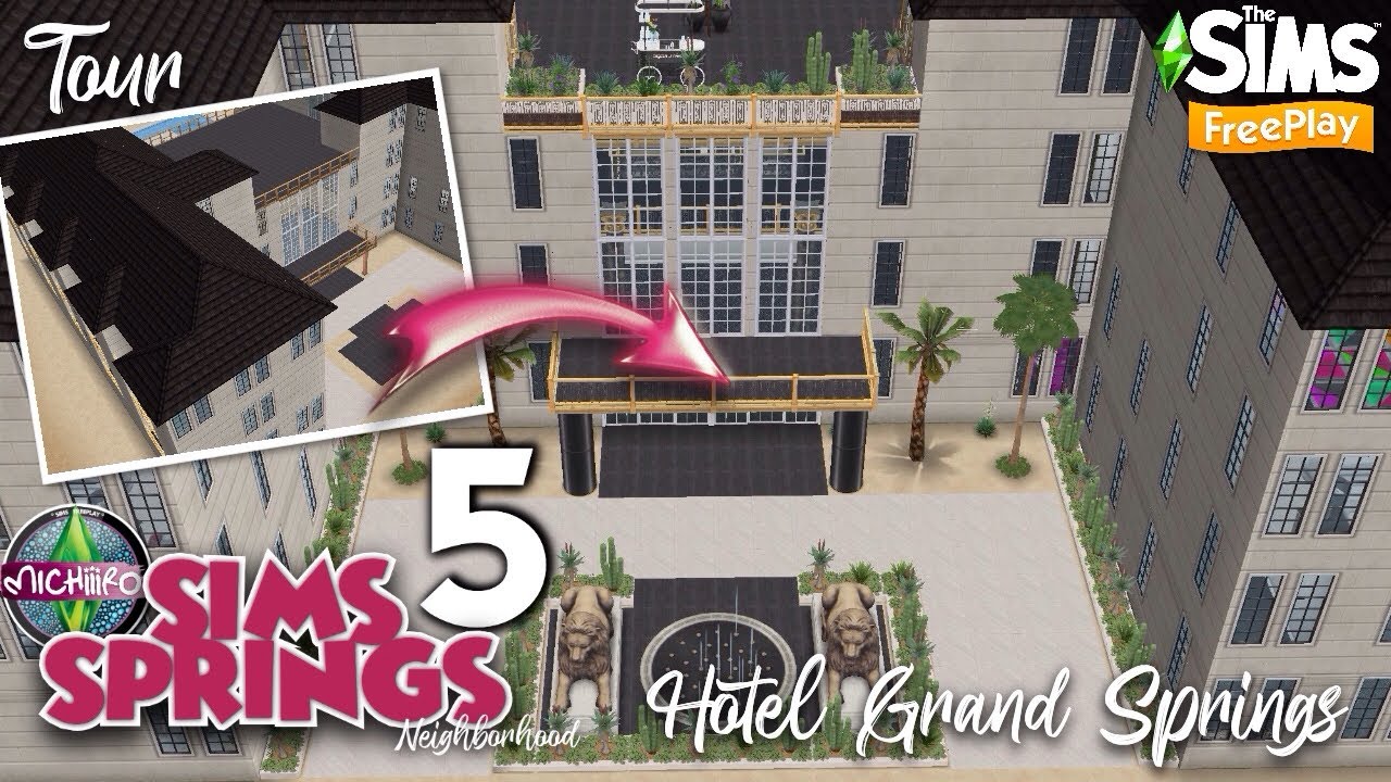 Sims Springs 5 🏨 Tour Casa #4 🛋️ HOTEL Grand Springs [SIMS FREEPLAY]