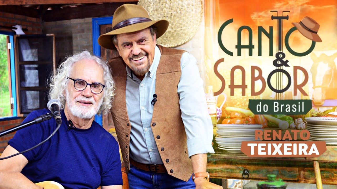 Renato Teixeira canta seus grandes sucessos no Canto e Sabor do Brasil