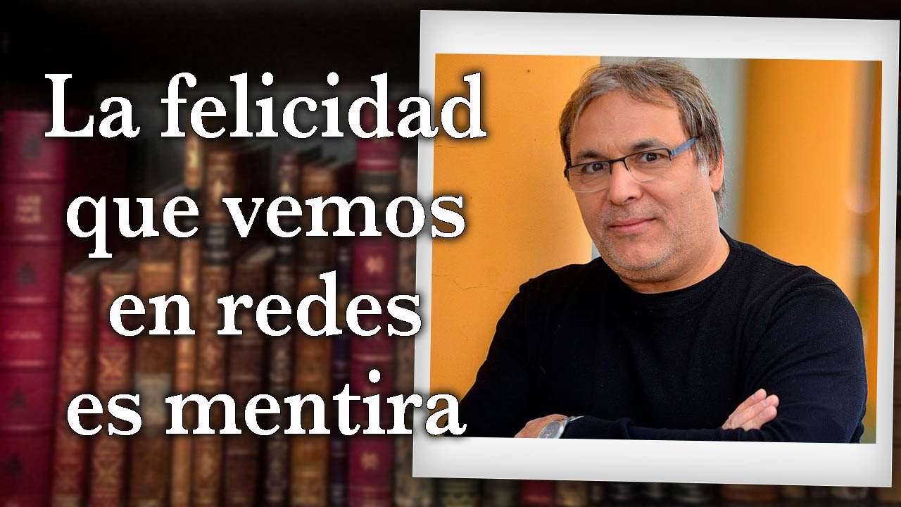 Gabriel Rolón - La felicidad que vemos en redes es mentira
