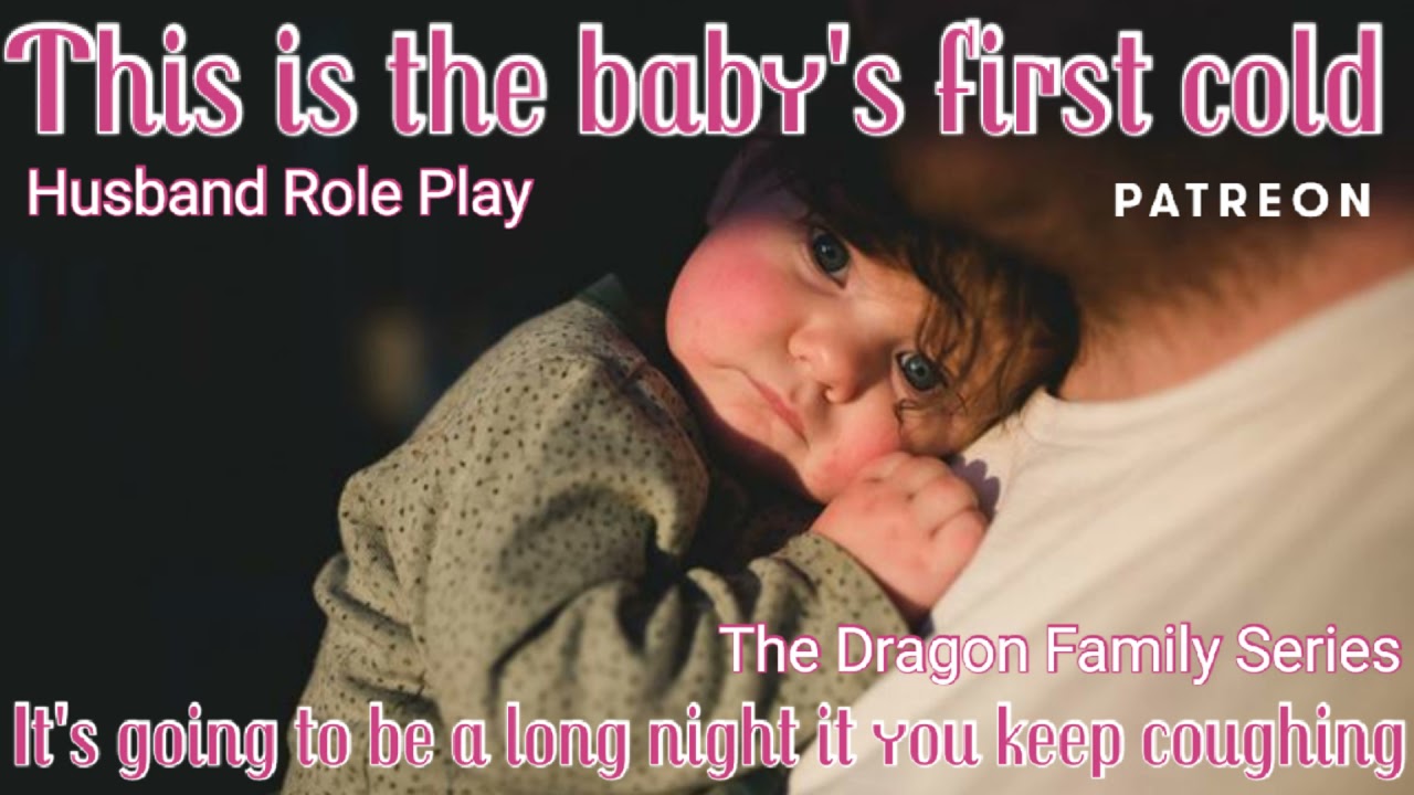 The Baby is Sick [M4F][Husband][Dragon Family][Male x Listener][Audio RP] [Fuzzy Mic] [Whisper]