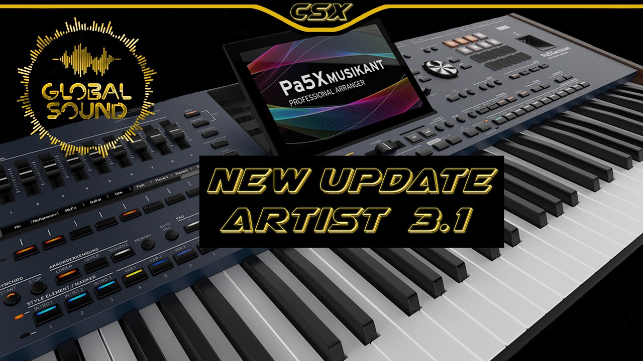 📁ARTIST EDITION 3.1 UPDATE  by Global Sound 🎹Pa5x musikant