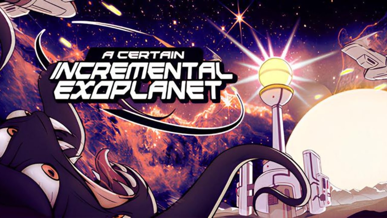 A Certain Incremental Exoplanet (Playtest)・First Look Gameplay – No Commentary | 1080p 60FPS+