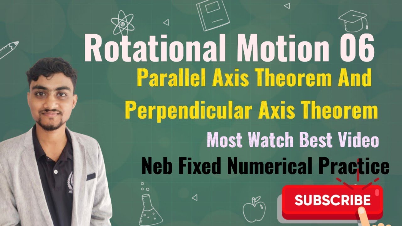 Parallel Axis Theorem And Perpendicular Axis Theorem || #rotational_motion #class12physics #ebike