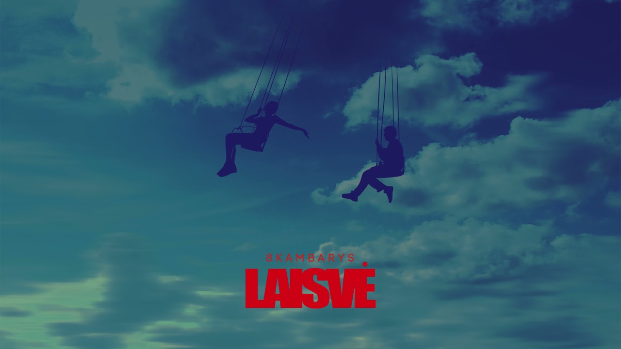 8 KAMBARYS - Laisvė