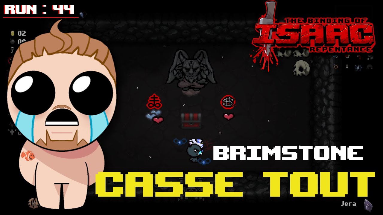 BRIMSTONE CASSE TOUT | The Binding of Isaac : Repentance #44