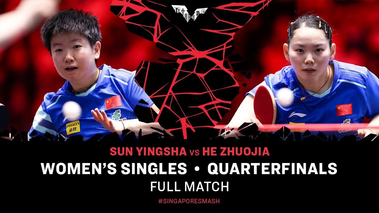 FULL MATCH | Sun Yingsha vs He Zhuojia | WS QF | #SingaporeSmash 2025