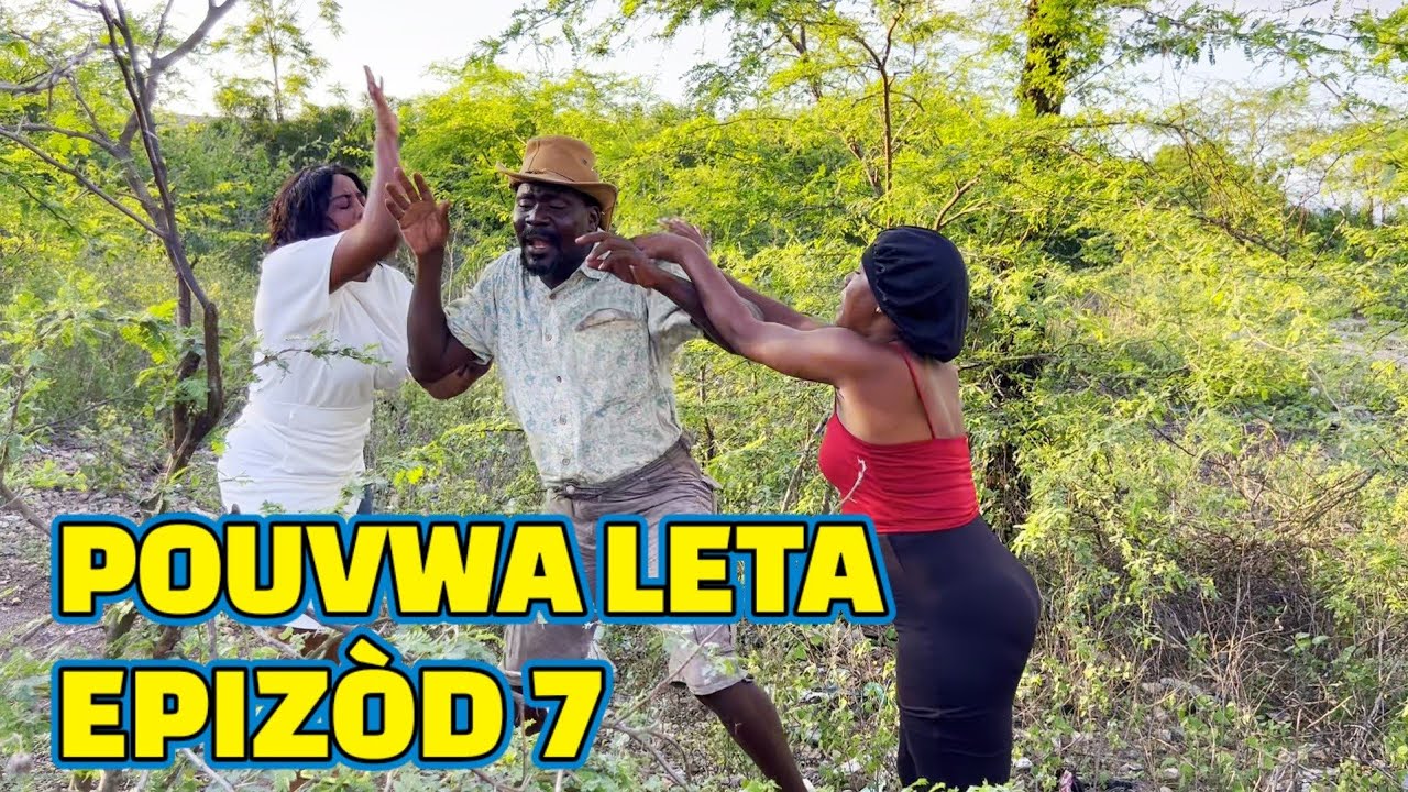 POUVWA LETA FULL EPISODE#7, PRAL GEN BAGAY. ROODJINA/ JOLIE/ SAMSON/ LERES/ TIMAL/ KAZEK/ LALA/ PAGA