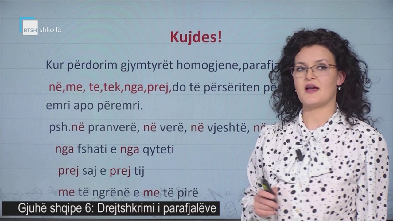 Gjuhë shqipe 6 - Drejtshkrimi i parafjalëve