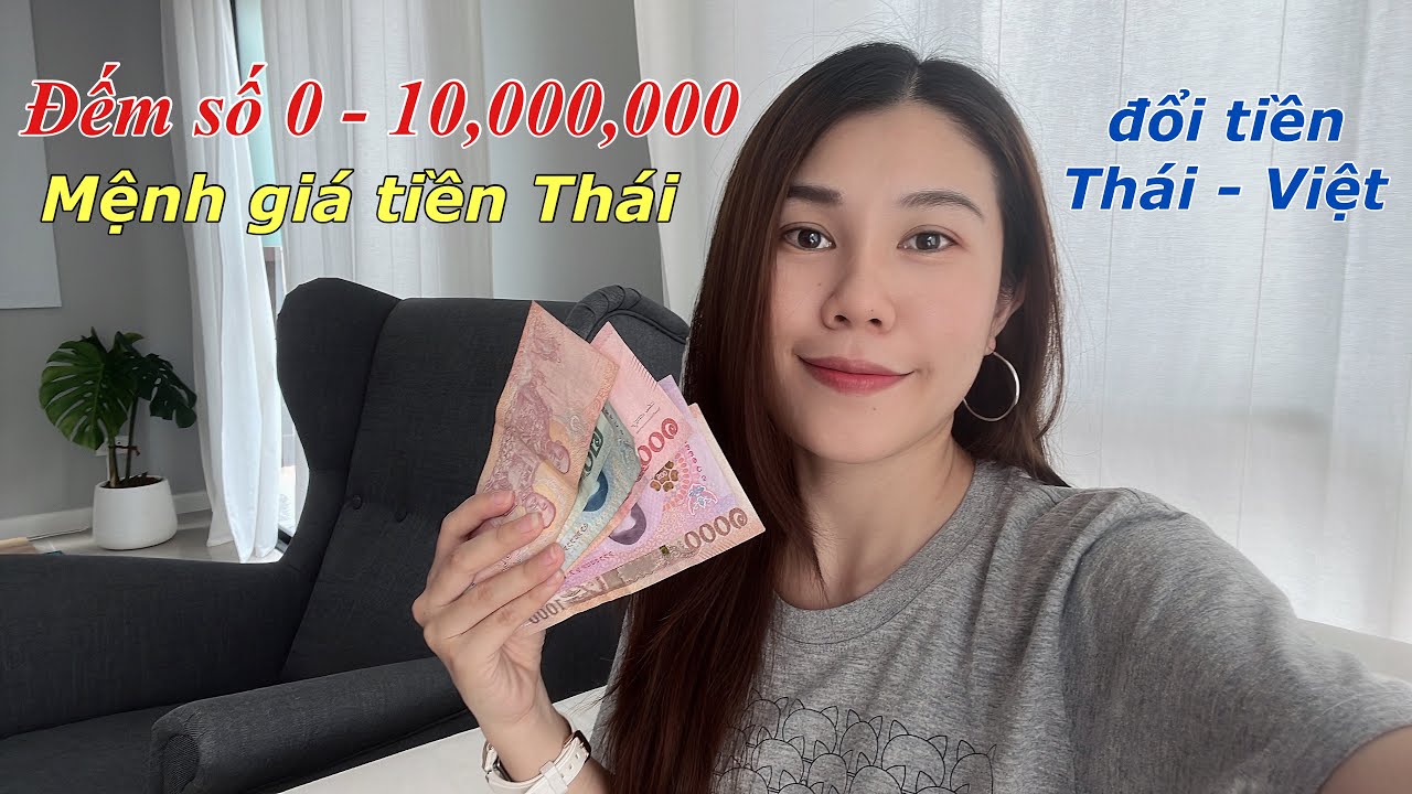 Mệnh Giá Tiền Thái| Đổi tiền Thái - Việt| Đếm số tiếng Thái |Học nghe nói Tiếng Thái cùng Fah