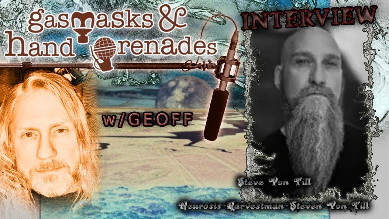 Steve Von Till: Neurosis/Steve Von Till/Harvestman on The Interview Series