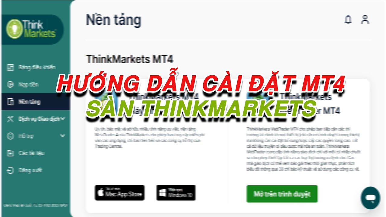 Hướng dẫn C&Agrave;I ĐẶT MT4 s&agrave;n ThinkMarkets