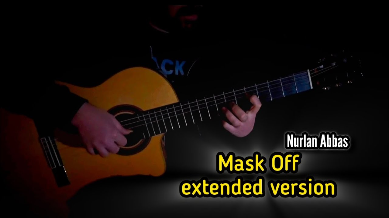 Mask Off Future (Cover Nurlan Abbas) (extended version)