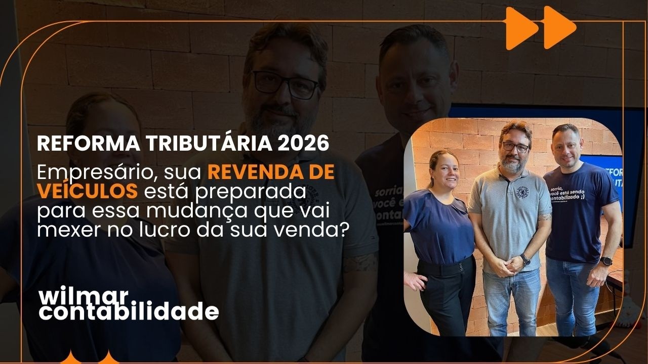 Como lucrar com a Reforma Tributária se você tem uma revenda de veicúlos?