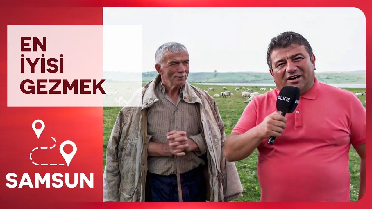 En İyisi Gezmek - Samsun | 7 Haziran 2025