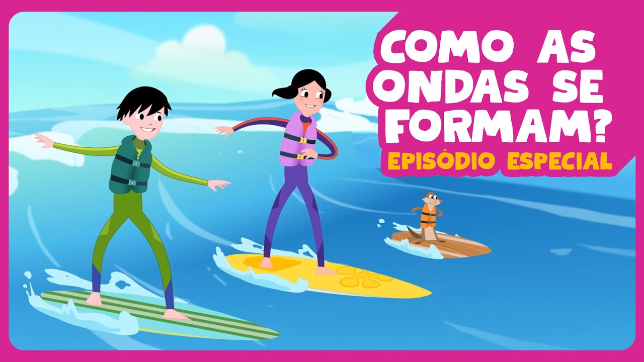 EPISÓDIO ESPECIAL: COMO AS ONDAS SE FORMAM? 🏄 O Show da Luna!