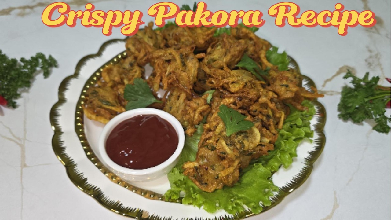 Crispy Pakora Recipe | Ramazan special Recipe