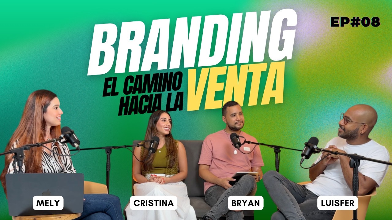 Branding: El camino hacia la Venta | Cristina Haddad | Podcast EP.08