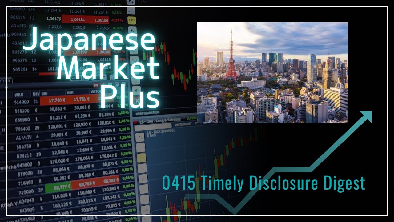 Top 3 Japanese Stocks to Watch &mdash; April 15 Timely Disclosures from the Tokyo Stock Exchange