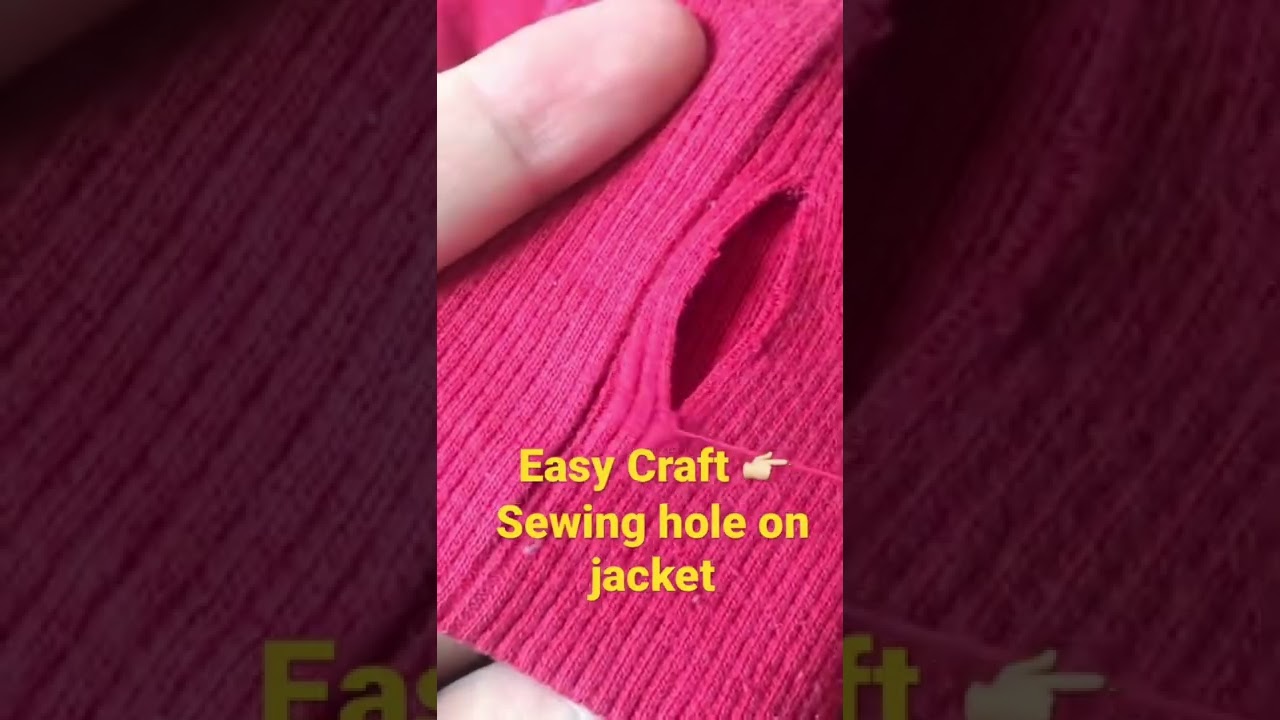 Easy Craft| How to sewing hole on jacket 