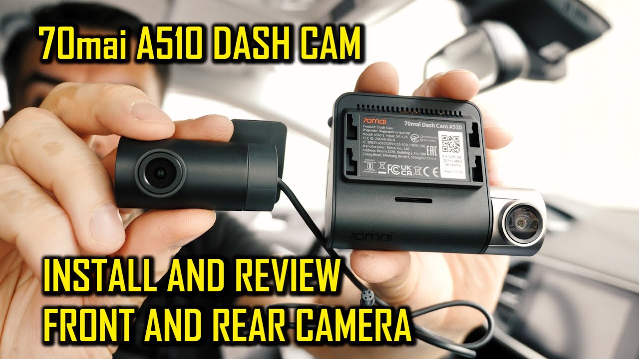 HOW TO INSTALL 70mai A510 DASH CAMERA SET - FRONT AND REAR dash camera installation