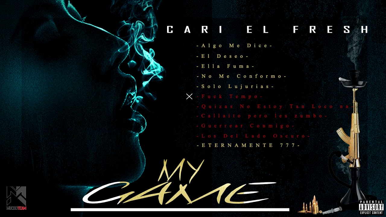 Fuck Tempo - Cari El Fresh + Darey La Bestia + Mexicano 777 - MY GAME