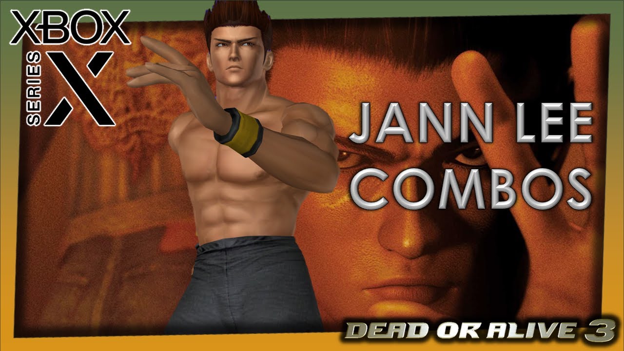 Dead or Alive 3 - Jann Lee combos (XBOX Series X)