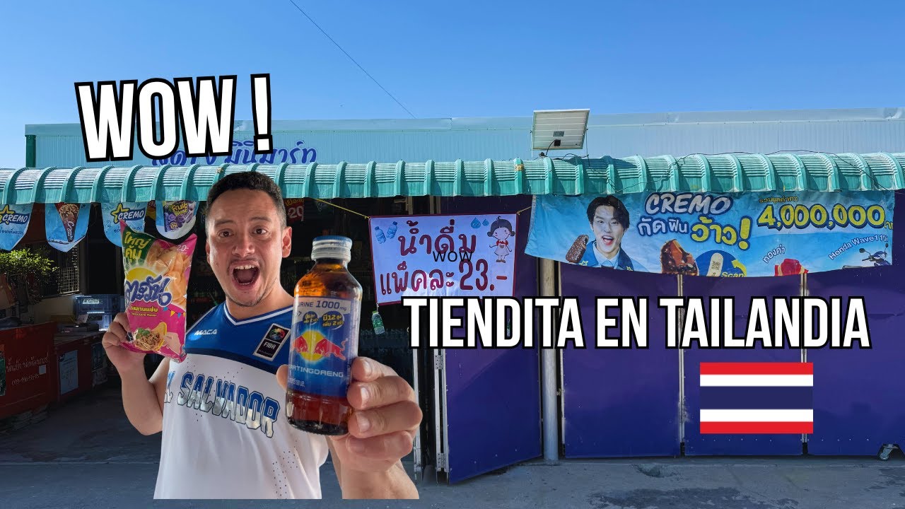 Descubriendo una Tiendita en Tailandia