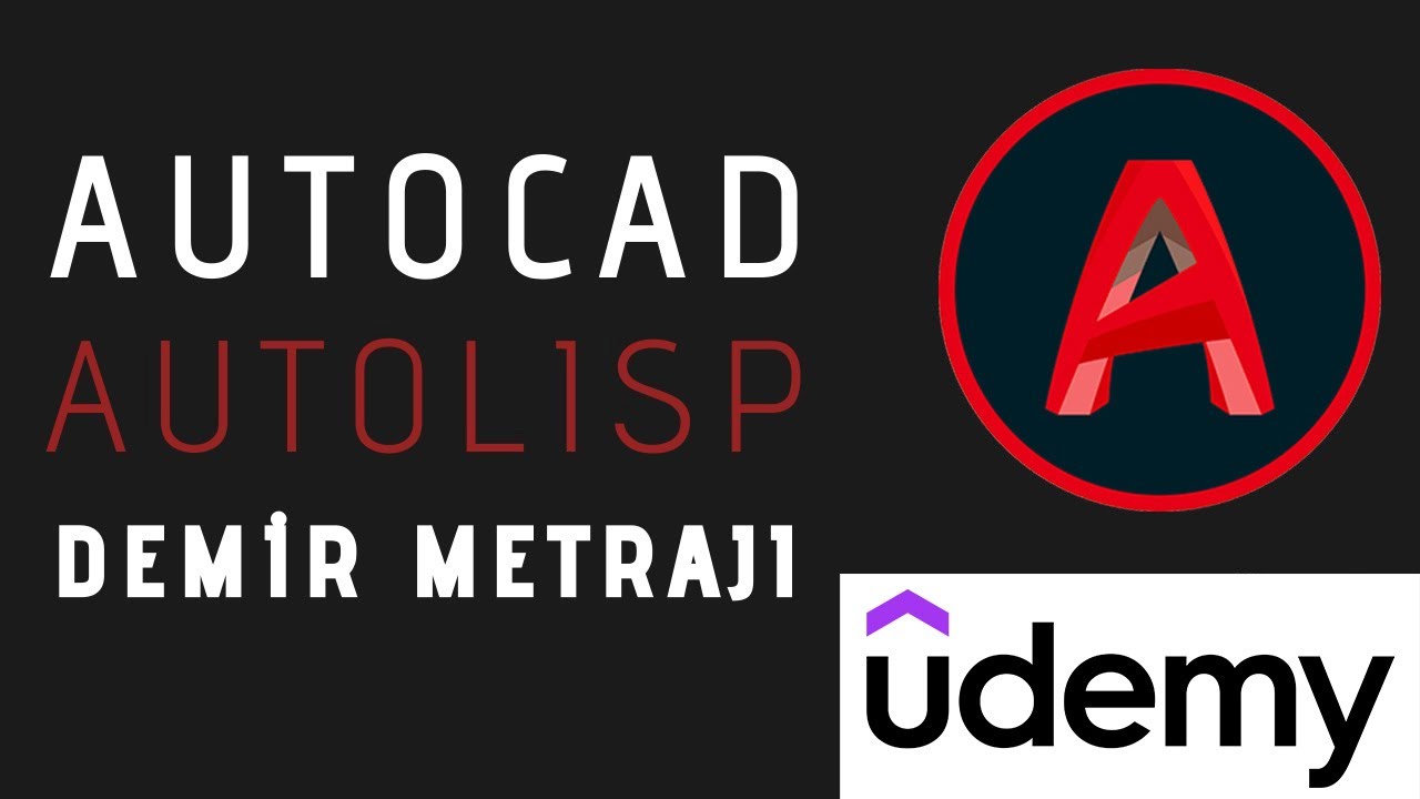 Autocad AutoLisp ile Hızlı Donatı (Demir) Metrajı Nasıl Yapılır?