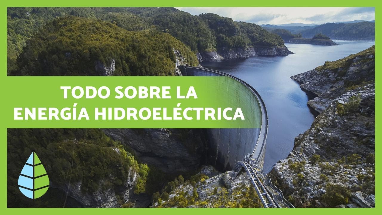 ENERGÍA HIDRÁULICA💧 ¿Es renovable? ¿Cómo funciona?