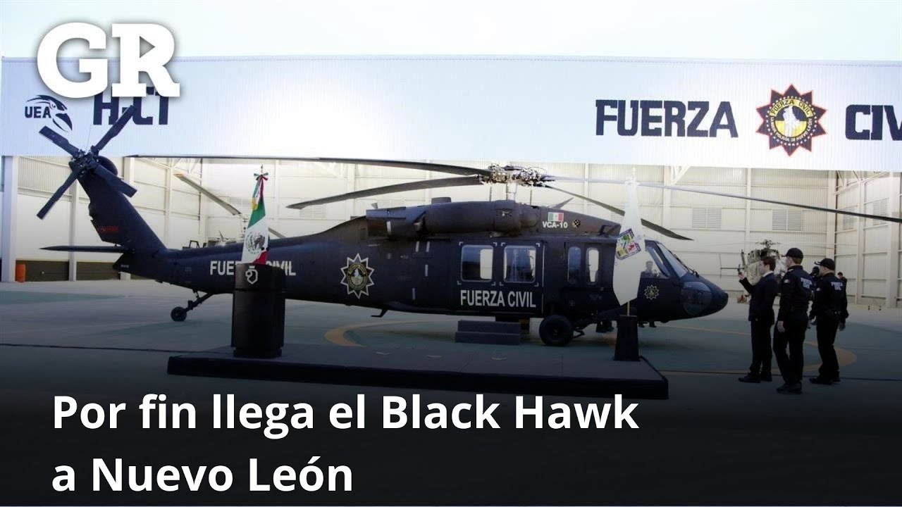 Llega, por fin, Black Hawk a Nuevo León | Monterrey