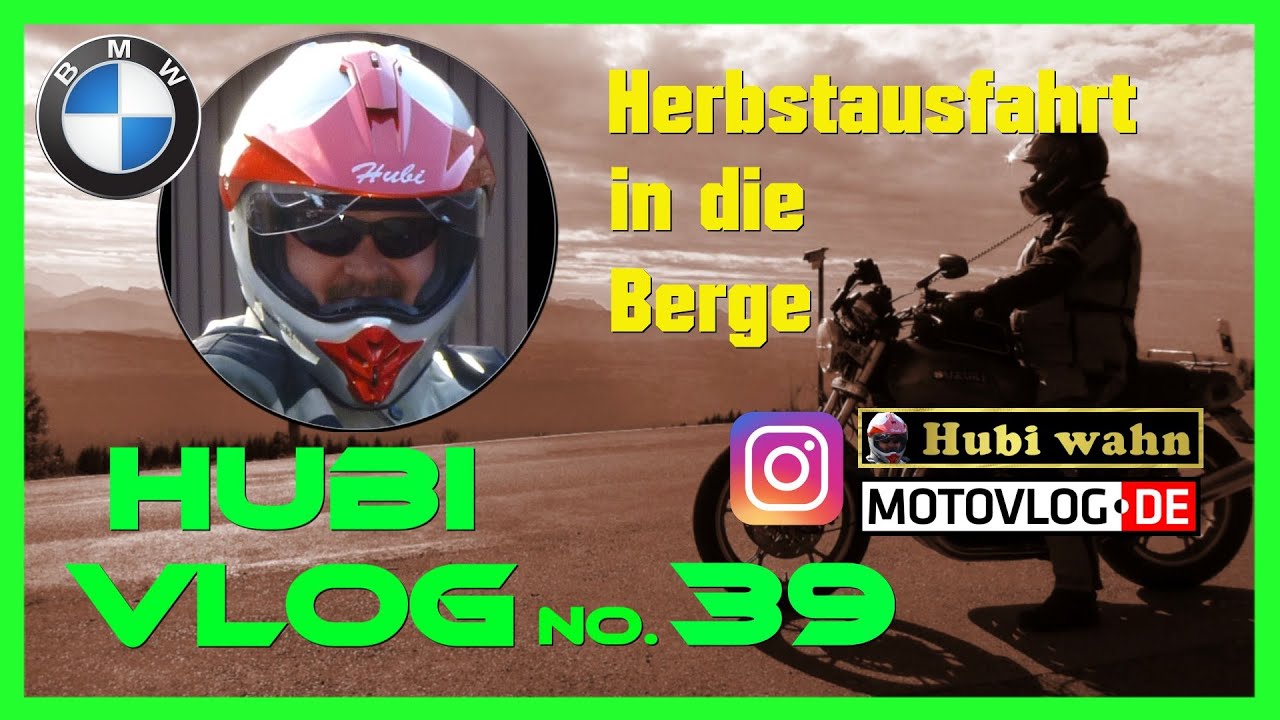 HubiVlog#39 Herbstausfahrt in die Berge