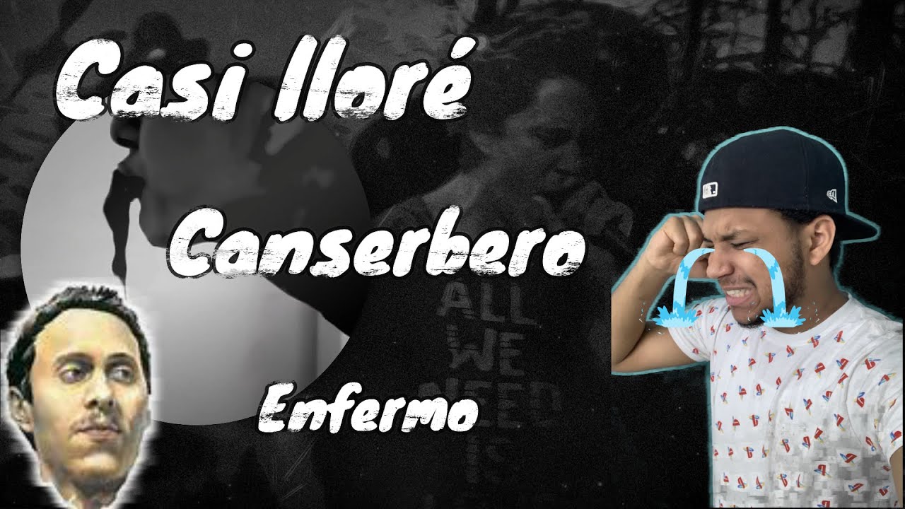 (RACCION) Canserbero - 🤮 Enfermo [Letra] / La Leyenda Casi Me Hace llorar😭