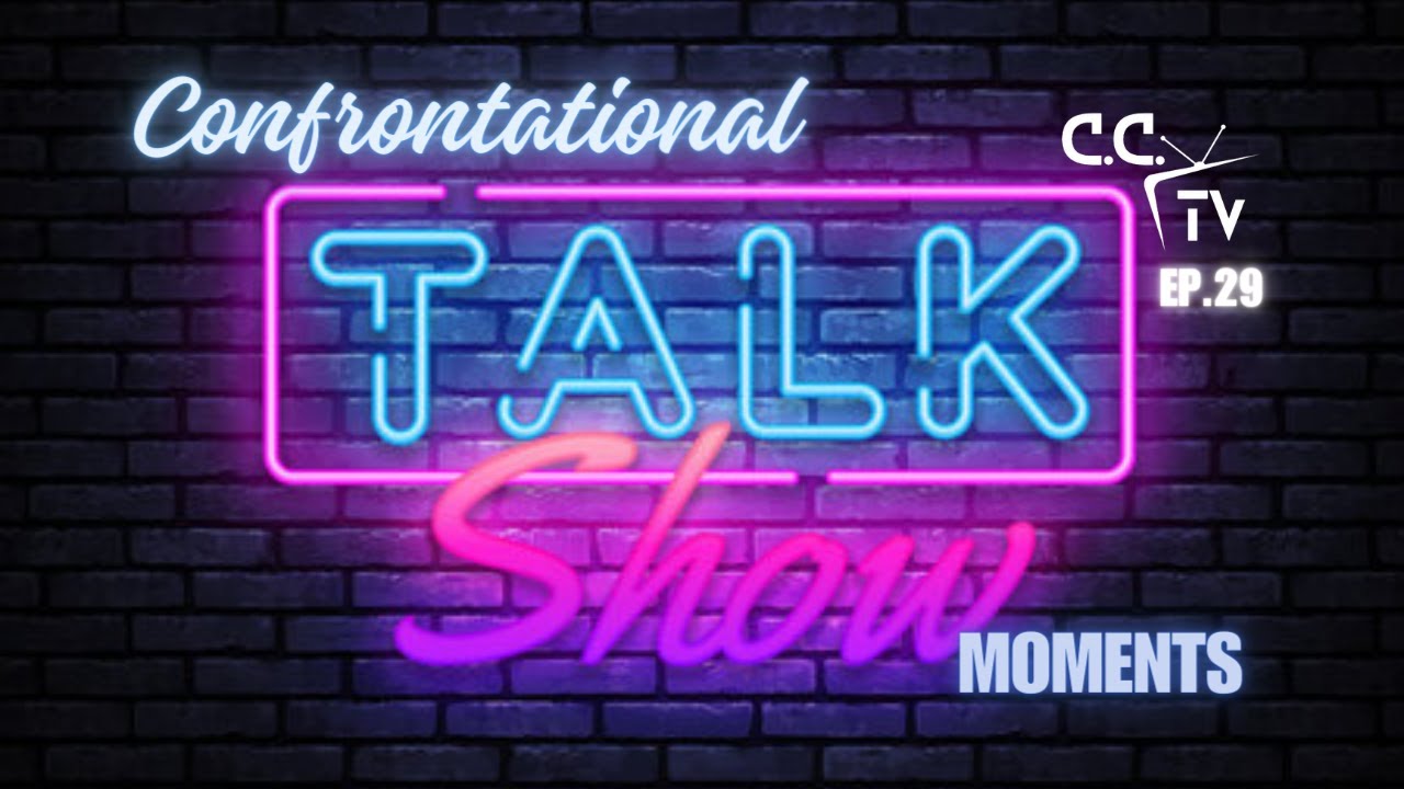 CCtv Ep.29 Confrontational Talk Show Moments