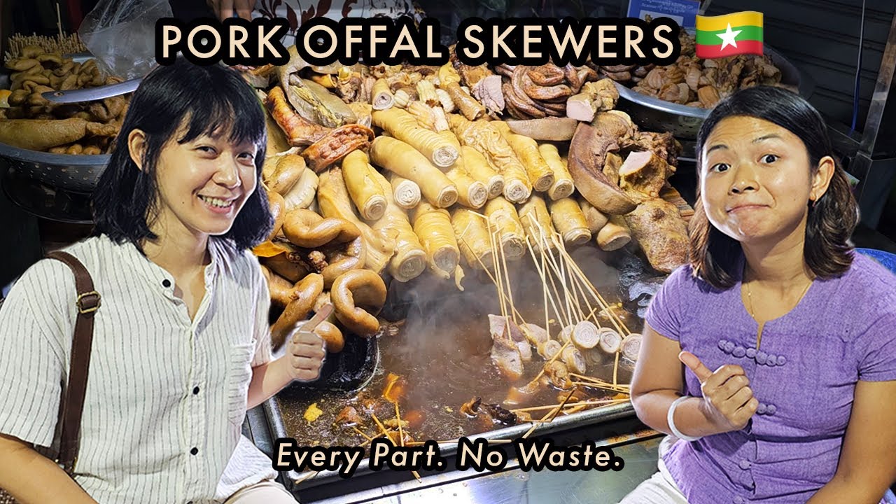 Yangon Street Food 🇲🇲 Pork Offal Skewers | Every Part Explained